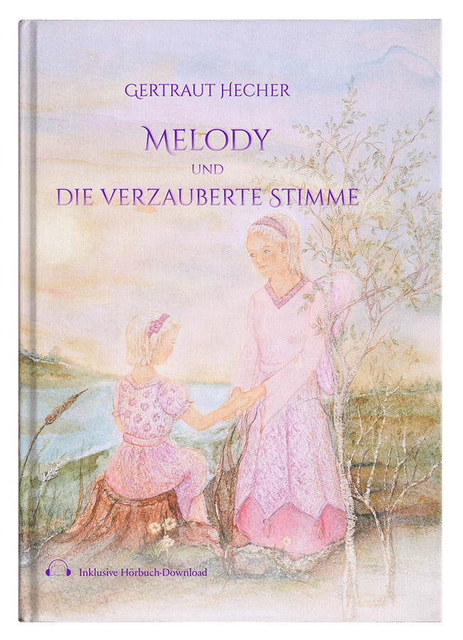 Cover: Melody und die verzauberte Stimme